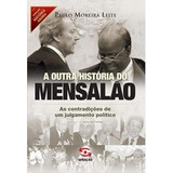  livro Paulo M Leite A Outra Historia Do Mensalão 