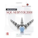 Livro Sql Server 2008 Manual De Referencia Microsoft De Dusa