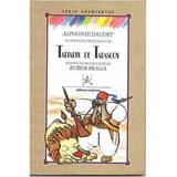 Livro Tartarin De Tarascon - Alphonse Daudet (rubem Braga) [1993]