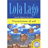 lola-lola Lola Lago Detective Vacaciones Al Sol Con Cd De Neus Sans Editorial Difusion Tapa Mole Edicion 2015 01 01 000000 En Portugues