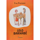 lola-lola Lolo Barnabe 2 Ed Moderna