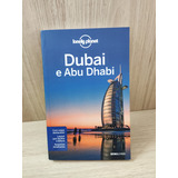 Lonely Planet: Dubai E Abu Dhabi