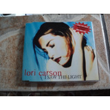 lori carson-lori carson Cd Single Lori Carson I Saw The Light