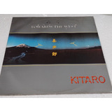 Lp - Kitaro / Towards The West / Eletronic (a1)