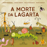 luana rodrigues -luana rodrigues A Morte Da Lagarta De Rodrigues Andre Editora Schwarcz Sa Capa Mole Em Portugues 2022