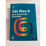 lucas e roger-lucas e roger Livro 3 Ds Max 8 Guia Autorizado Autodesk Contem Cd