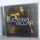 lucyana villar -lucyana villar Cd Lucyana Villar Primeiro Trabalho Novo Lacrado Cx 1
