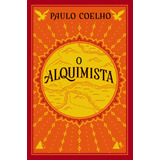 luísa & os alquimistas -luisa amp os alquimistas O Alquimista De Paulo Coelho Editora Paralela Capa Mole Em Portugues 2019