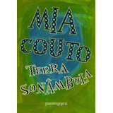 m.i.a.-m i a Terra Sonambula De Couto Mia Editora Schwarcz Sa Capa Mole Em Portugues 2015