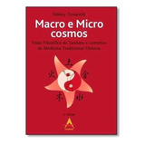 Macro E Micro Cosmos