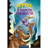 mamute
-mamute Bat Pat A Mamute Friorenta