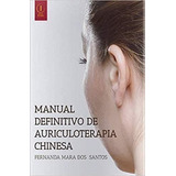Manual Definitivo De Auriculoterapia