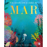 Mar, De Teckentrup, Britta. Editorial Ciranda Cultural Editora E Distribuidora Ltda., Tapa Mole En Português, 2021