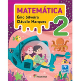marcus eni -marcus eni Matematica 2 Ano De Enio Silveira Editora Moderna didaticos Capa Mole Em Portugues