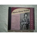 maría elena walsh -maria elena walsh Cd Maria Elena Walsh Inolvidable Importado