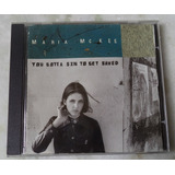 maria mckee -maria mckee Cd Original Maria Mckee You Gotta Sin To Get Saved