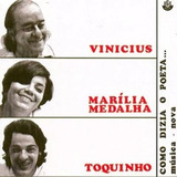 marilia medalha -marilia medalha Cd Vinicius Marilia Medalha Toquinho Como Dizia O Poeta