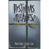 mario vazquez-mario vazquez Livro Historias Reais De Espanto Miedo Y Horror espanhol