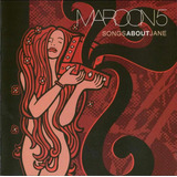 maroon 5-maroon 5 Cd Maroon 5 Songs About Jane Original Novo Lacrado