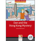 matt mcandrew -matt mcandrew Dan And The Hong Kong Mystery With Audio Cd Level 3 De Macandrew Richard Editora Helbling Languages Capa Mole Em Ingles