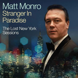 matt monro -matt monro Cd Stranger In Paradise As Sessoes Perdidas De Nova York