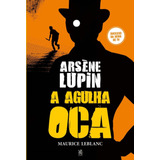 mauricéia-mauriceia Arsene Lupin E A Agulha Oca De Leblanc Maurice Editora Ibc Instituto Brasileiro De Cultura Ltda Capa Mole Em Portugues 2021