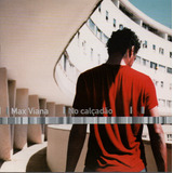 max viana-max viana Cd Max Viana No Calcadao