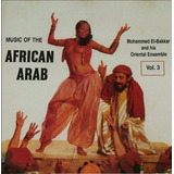 mc b.a -mc b a Cd Lacrado Music Of The African Arab Volume 3 Mohammed El Ba