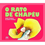 mc chapo -mc chapo O Rato De Chapeu De Franca Mary Editora Somos Sistema De Ensino Em Portugues 2016