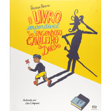 mc doidera-mc doidera O Livro Imperdivel De Um Engenhoso Cavaleiro Doido De Pietro Heloisa Editorial Somos Sistema De Ensino Tapa Mole En Portugues 2015