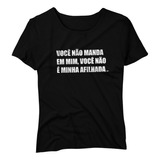 mcfly-mcfly Camiseta Feminina Frase Carinho Voce Manda Em Mim Afilhada