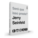 mcs zaac e jerry-mcs zaac e jerry Sera Que Isso Presta De Seinfeld Jerry Editora Intrinseca Ltdasimon Schuster Capa Mole Em Portugues 2021