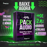  Mega Pack De Áudio Trilhas E Efeitos.