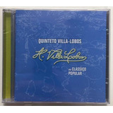 melk villar -melk villar Cd Quinteto Villa Lobos Um Classico Popular Novo