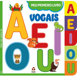 Meu Primeiro Livro: Vogais, De On Line A., Vol. 1. Editora Online, Capa Dura Em Português, 2022