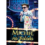 michel teló-michel telo Dvd Michel Na Balada