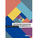 Microeconomia Essencial, De Carvalho, Maria Auxiliadora De. Editora Saraiva Uni, Capa Mole, Edição 1ª Edição - 2015 Em Português