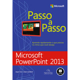 Microsoft Powerpoint 2013, De Lambert, Joan. Série Microsoft Editora Bookman Companhia Editora Ltda.,microsoft / O, Capa Mole Em Português, 2013