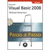Microsoft Visual Basic 2008 Passo A Passo Acompanha Cd E Outro Livro De Brinde