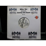 Mike Ski Presents Journey Into Sound .single.importado.raro
