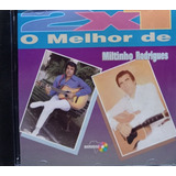 miltinho rodrigues-miltinho rodrigues Miltinho Rodrigues 2x1 O Melhor Cd Original Lacrado