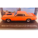 Miniatura Mercury Cougar Eliminator 428 Cj 1970 Lacrada - F1