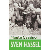 Monte Cassino Rustico Hassel