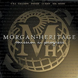 morgan heritage-morgan heritage Morgan Heritage Mission In Progress cdnovolacrado