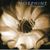 morphine-morphine A Noite Morfina cd