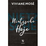 moss -moss Nietzsche Hoje Sobre Os Desafios Da Vida Contemporanea De Mose Viviane Editora Vozes Ltda Capa Mole Em Portugues 2018