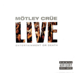 motley crue-motley crue Cd Duplo Motley Crue Live Entertainment Or Death