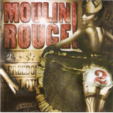 moulin rouge (trilha-sonora)-moulin rouge trilha sonora Cd Moulin Rouge 2 Music From Baz Film