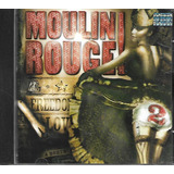 moulin rouge (trilha-sonora)-moulin rouge trilha sonora F175 Cd Filme Moulin Rouge Vol 2 F Gratis Lacrado