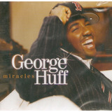 murilo huff-murilo huff Cd George Huff Miracles